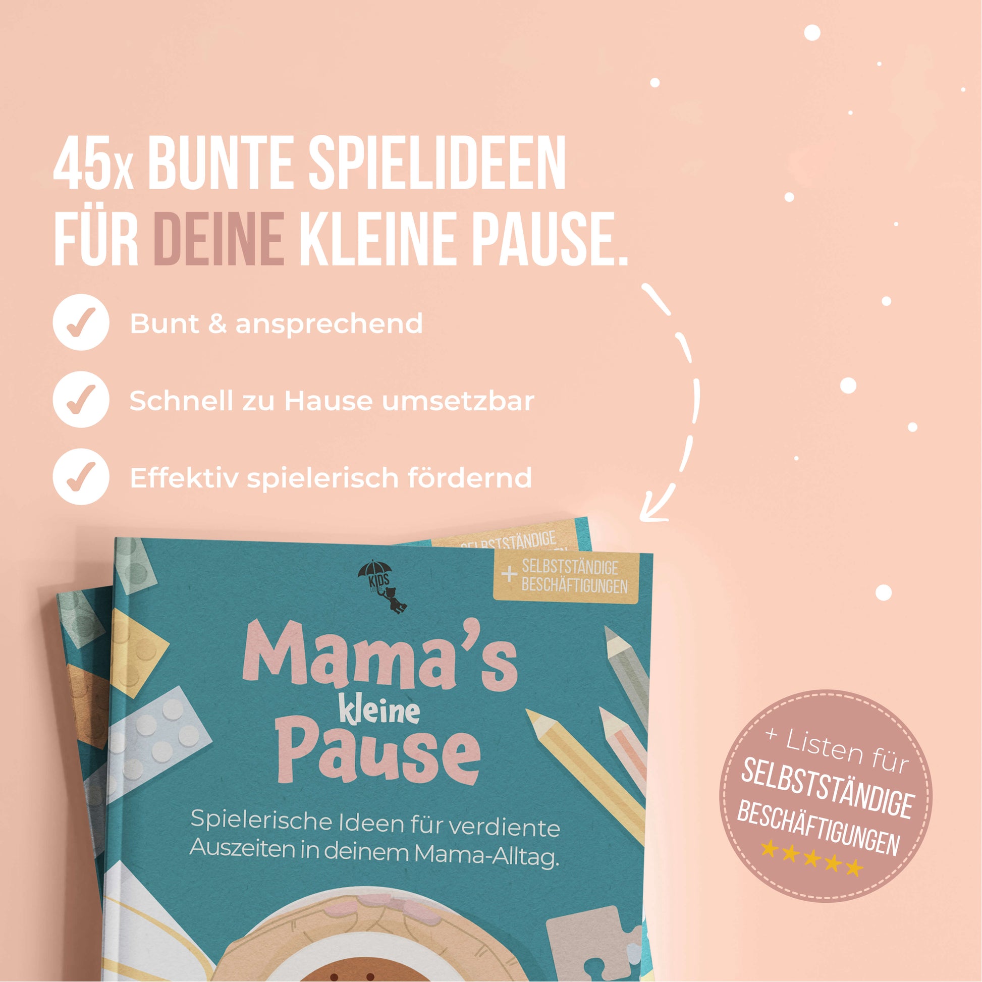 Mama's kleine Pause Infografik mit einer Übersicht der Vorteile, wie Bunt & ansprechend, schnell zu Hause umsetzbar und effektiv spielerisch fördernd