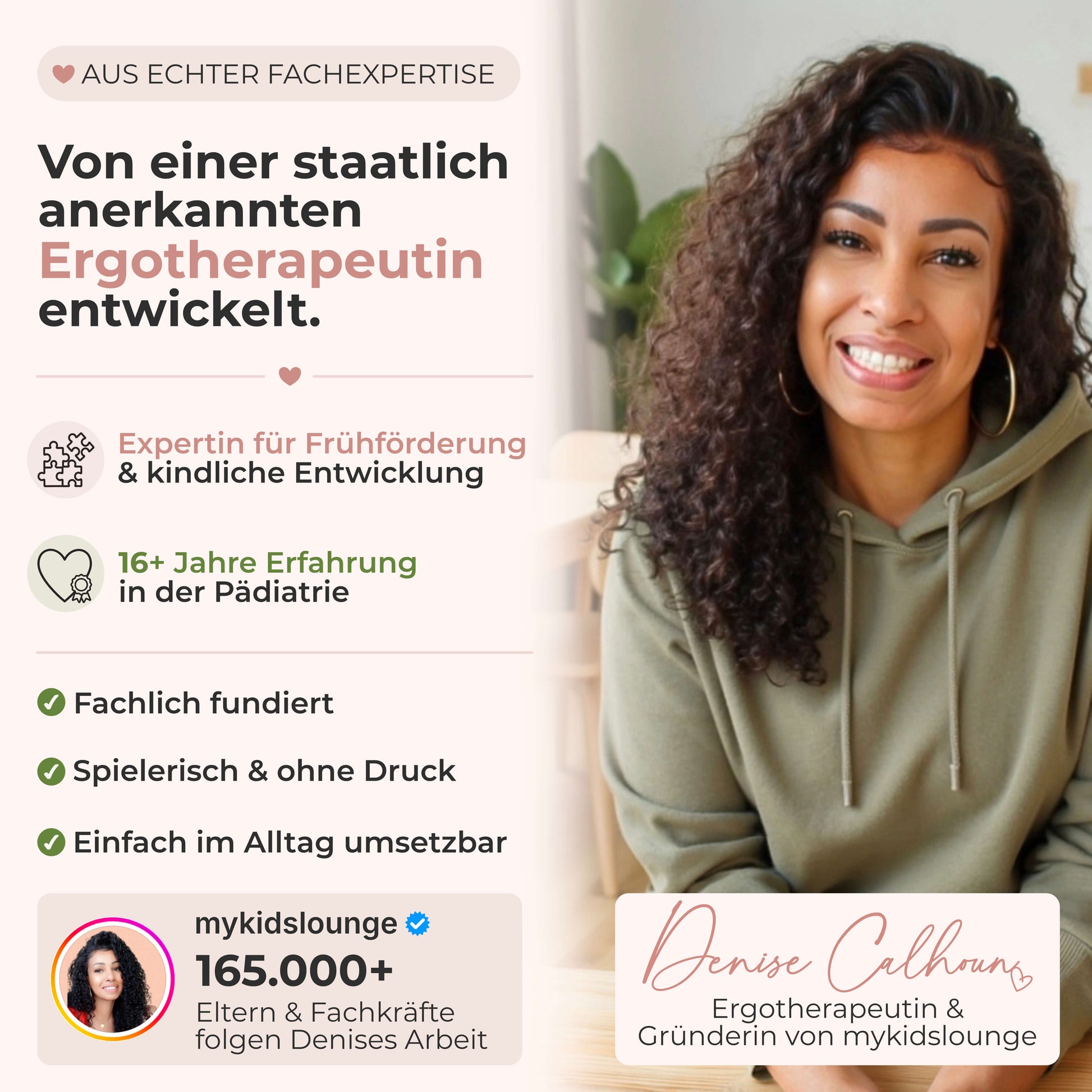 Porträt von Denise Calhoun, staatlich anerkannte Ergotherapeutin und Gründerin von mykidslounge, mit 16+ Jahren Erfahrung in Pädiatrie und Frühförderung.